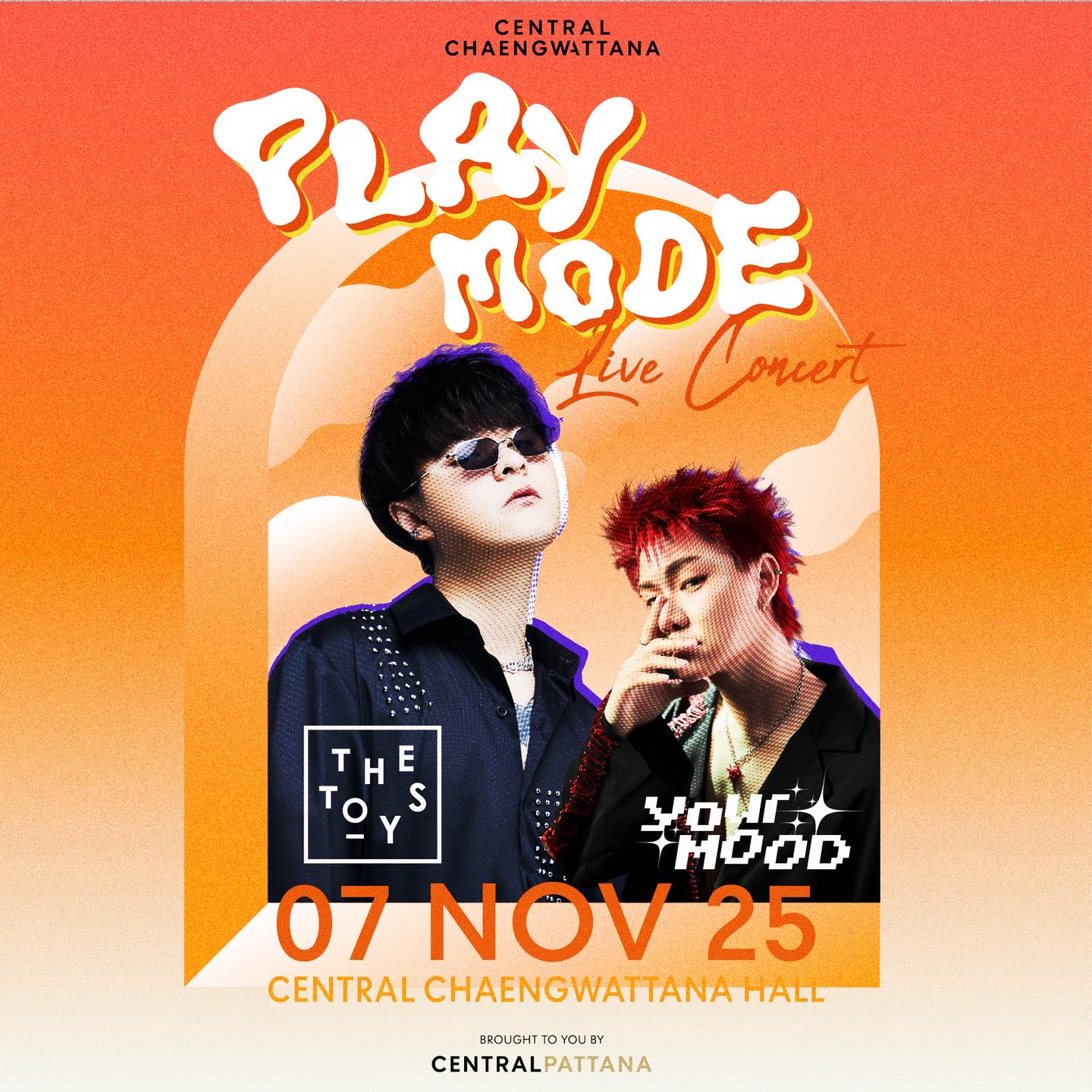 เตรียมกดบัตรกันเลย !!! Play Mode Live in Concert พบกับ The TOYS ที่ เซ็นทรัลแจ้งวัฒนะ